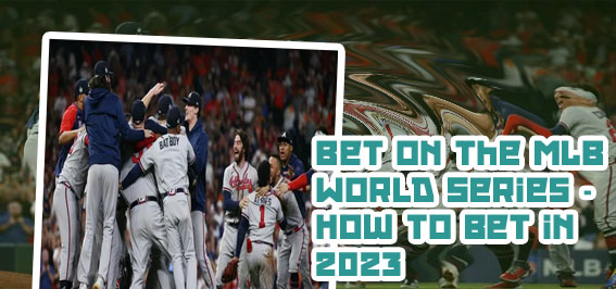 Major league baseball odds to win world series