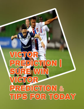 Victor prediction today and tomorrow